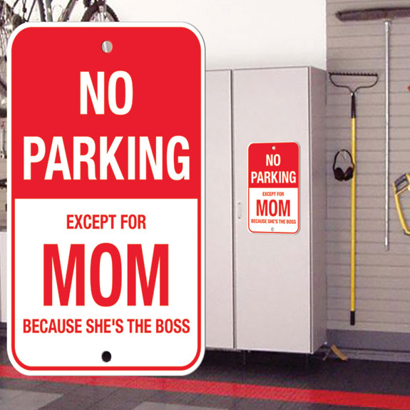 No Parking Except Mom Sign - Gifts for Moms - School Shop Smart